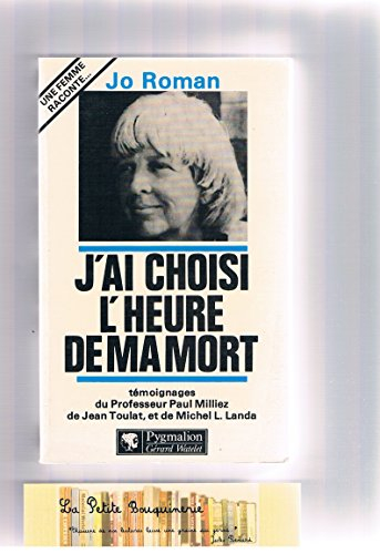 j'ai choisi l'heure de ma mort