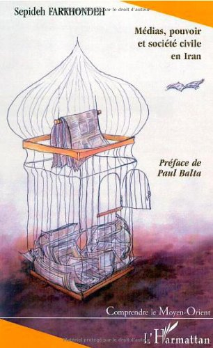 Médias, pouvoir et société civile en Iran