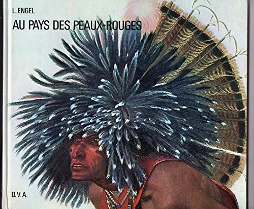 Au pays des Peaux-Rouges