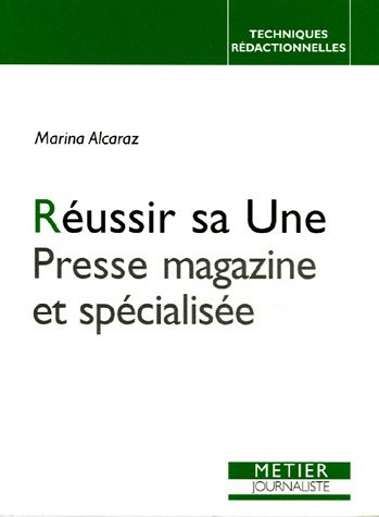 Réussir sa une : presse magazine et spécialisée