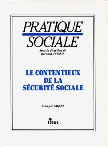 Le Contentieux de la sécurité sociale