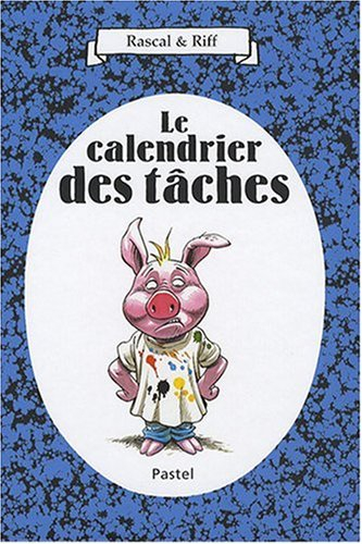 Le calendrier des tâches