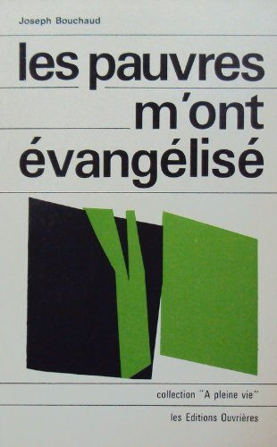 pauvres m'ont evangelise