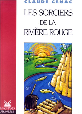 Les sorciers de la rivière rouge