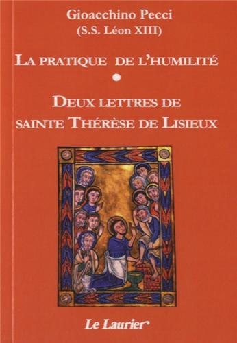 La pratique de l'humilité. Deux lettres de sainte Thérèse