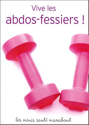 Vive les abdos-fessiers !