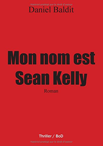 mon nom est sean kelly