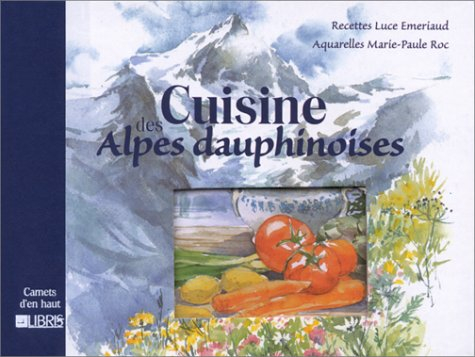 La cuisine des Alpes dauphinoises