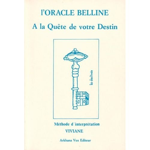 l'oracle belline : à la quête de votre destin