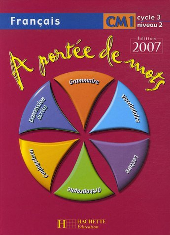 A portée de mots, français CM1, cycle 3 niveau 2