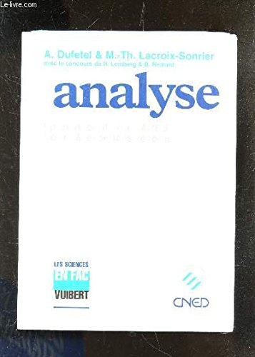Analyse : épreuve écrite du CAPES : cours et exercices résolus