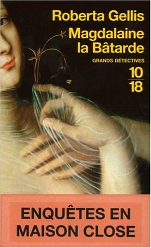 Magdalaine la Bâtarde