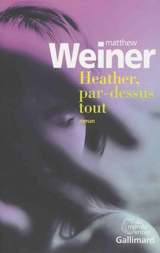 Heather, par-dessus tout