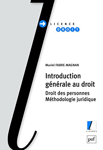 Introduction générale au droit : droit des personnes, méthodologie juridique