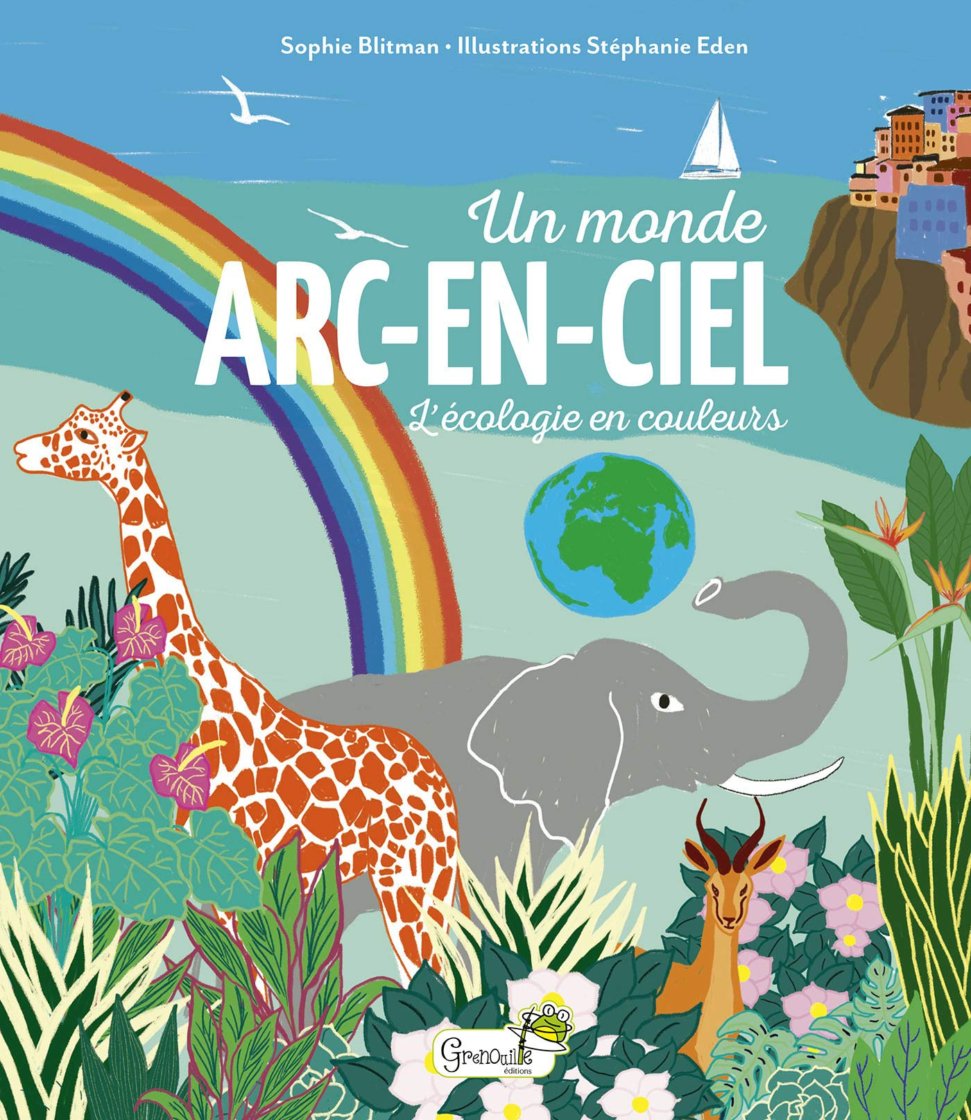 Un monde arc-en-ciel : l'écologie en couleurs