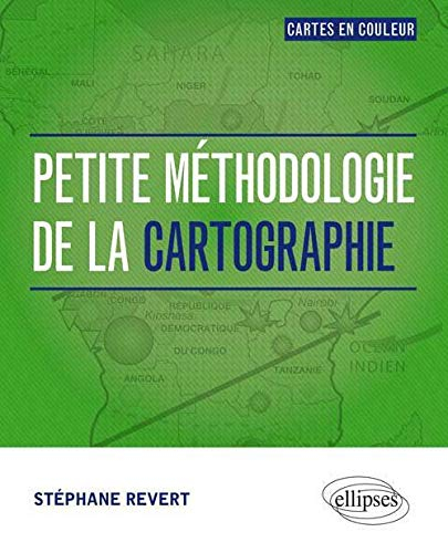 Petite méthodologie de la cartographie