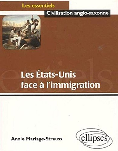 Les Etats-Unis face à l'immigration