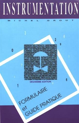 Instrumentation : formulaire et guide pratique