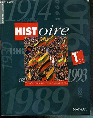 Histoire : 1re STT, livre de l'élève