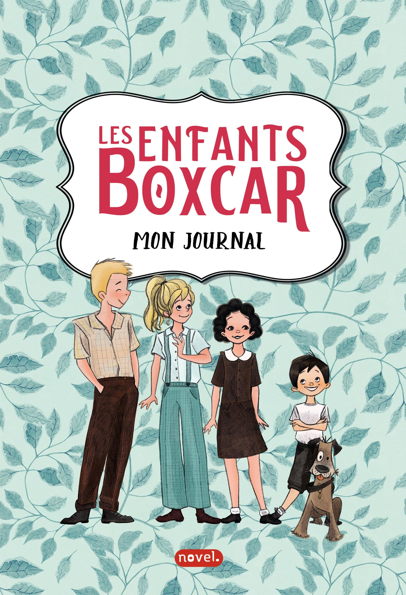 Les enfants Boxcar : mon journal