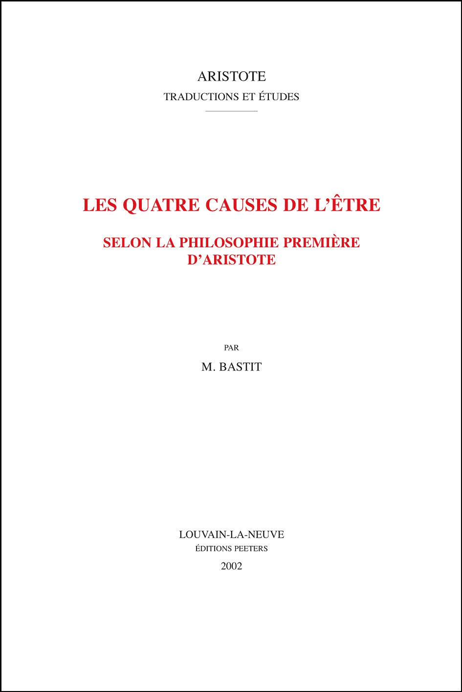 Les quatre causes de l'être selon la philosophie première d'Aristote