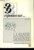 99 réponses sur la bande dessinée (99 réponses sur)