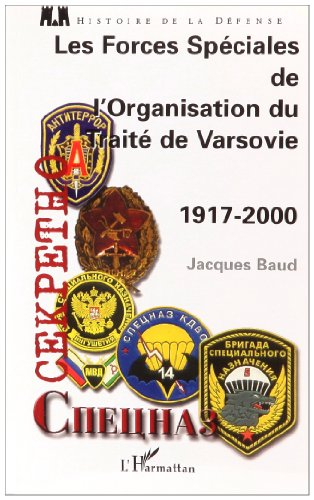 Les forces spéciales de l'Organisation du traité de Varsovie, 1917-2000