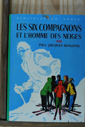 les six compagnons et l'homme des neiges