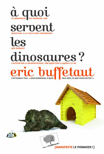 A quoi servent les dinosaures ?