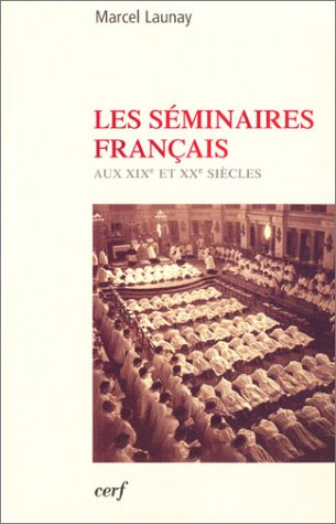 Les séminaires français : aux XIXe et XXe siècles