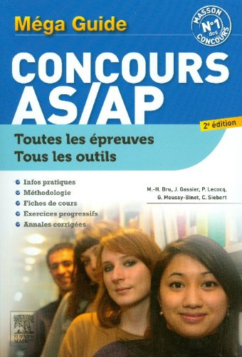 Méga guide concours AS-AP, aide-soignant et auxiliaire de puéricultrice