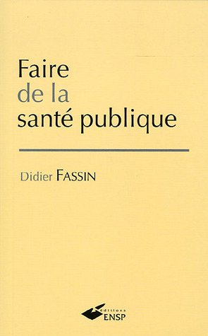 Faire de la santé publique