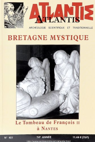Atlantis, n° 401. Bretagne mystique