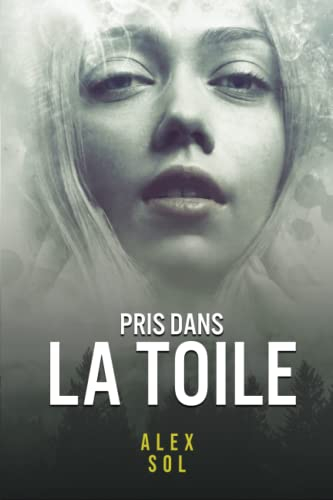 Pris dans la toile: édition adaptée à la dyslexie