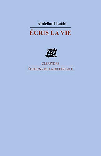 Ecris la vie : poèmes
