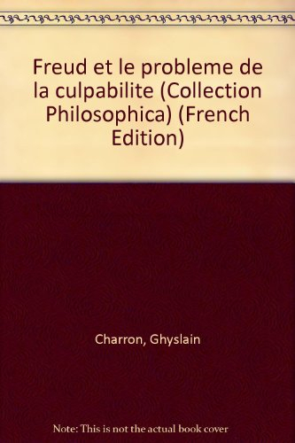 freud et le probleme de la culpabilite (collection philosophica)