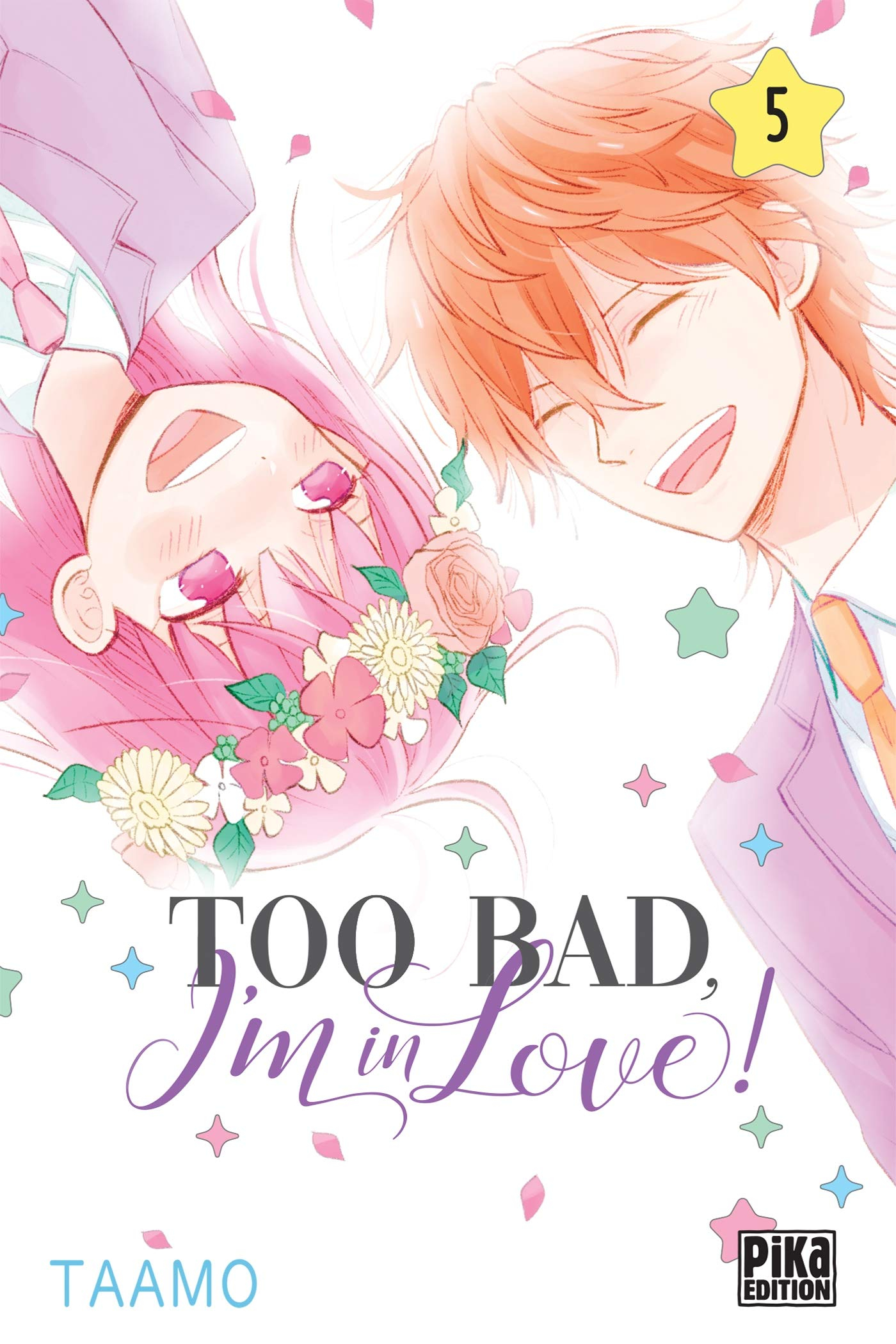 Too bad, I'm in love !. Vol. 5