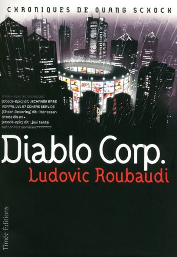 Chroniques de Ouang Schock. Vol. 2. Diablo Corp.