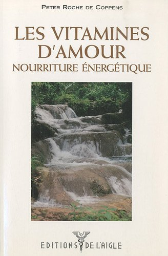 les vitamines d'amour : nourriture énergétique