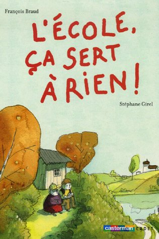 L'école, ça sert à rien !