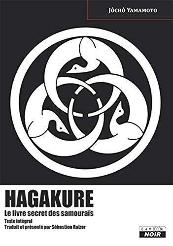 Hagakure : le livre secret des samouraïs
