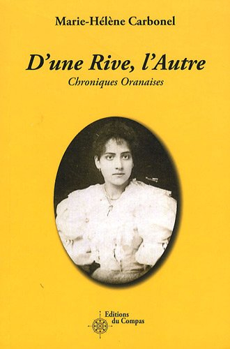 D'une rive, l'autre : chroniques oranaises