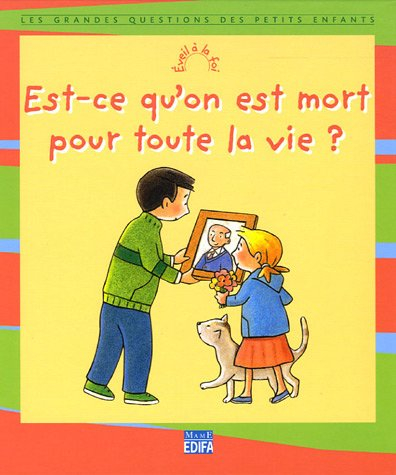 Est-ce qu'on est mort pour toute la vie ?