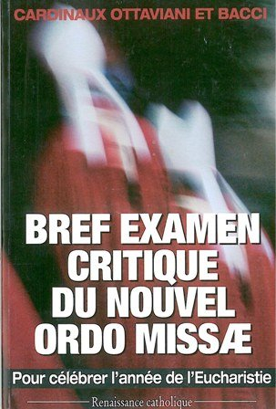 Bref examen critique du nouvel Ordo missae
