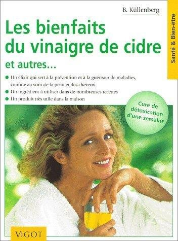 Vinaigre de cidre et autres : des remèdes naturels
