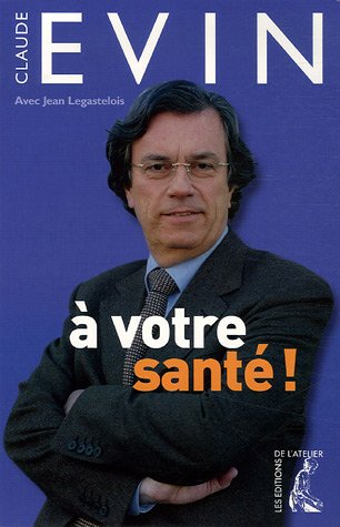 A votre santé !