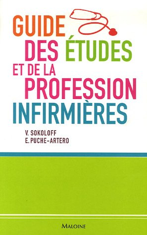 Guide des études et de la profession infirmières