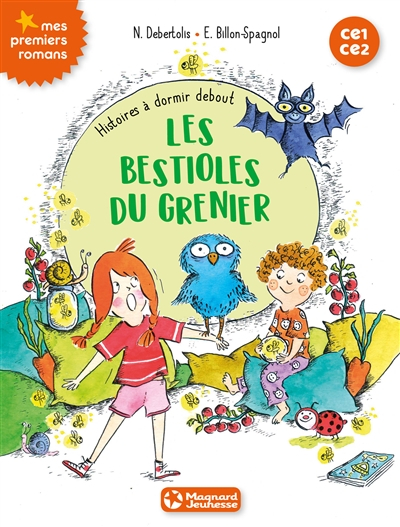 Histoires à dormir debout. Vol. 2. Les bestioles du grenier