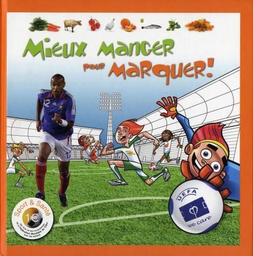 Mieux manger pour marquer !