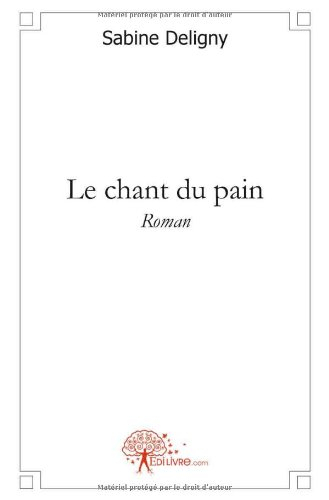 le chant du pain
